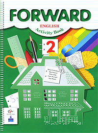Forward: English: Activity Book / Английский язык. 2 класс. Рабочая ...