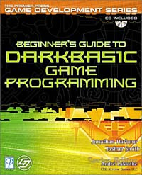 Beginner's Guide to DarkBASIC Game Programming - купить с доставкой по ...