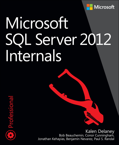 Paul Randal Sql Server Microsoft SQL Server 2012 Internals | Randal Paul S., Beauchemin Bob ...
