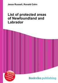 List of protected areas of Newfoundland and Labrador купить с
