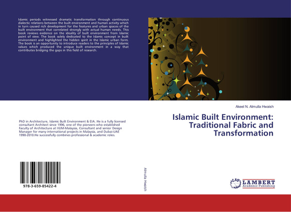 Islamic Built Environment: Traditional Fabric and Transformation ...
