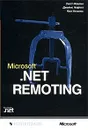 Microsoft .NET Remoting - Скотт Маклин, Джеймс Нафтел, Ким Уильямс
