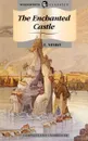 The Enchanted Castle - E. Nesbit