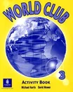 World Club. Level 3. Activity Book - Мауэр Дэвид, Харрис Майкл