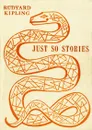 Just so stories - Rudyard Kipling