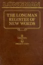 The Longman register of new words - John Ayto