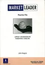 Market Leader Upper Intermediate Practice File (Market Leader) - Коттон Дэвид, Фэлвей Дэвид