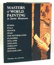 Masters of world painting in Soviet Museums - Елена Марченко