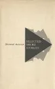 Sherwood Anderson: Selected Short Stories - Sherwood Anderson