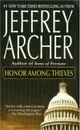 Honor Among Thieves - Jeffrey Archer