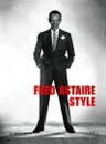 Fred Astaire Style - G. Bruce Boyer