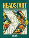Headstart: Student's Book: Beginner - Briony Beaven with Liz & John Soars