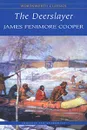 The Deerslayer - Cooper