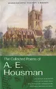 The Collected Poems of A. E. Housman - A. E. Housman