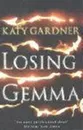 Losing Gemma - Gardner