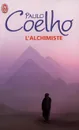 L'Alchimiste - Paulo Coelho