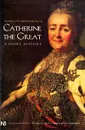 Catherine the Great: A Short History - де Мадариага Исабель