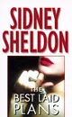 The Best Laid Plans - Sidney Sheldon