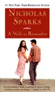 A Walk to Remember - Nicholas Sparks