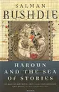 Haroun and the Sea of Stories - Рушди Салман
