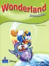Wonderland: Pre-Junior: Activity Book - Cristiana Bruni