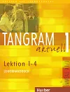 Tangram actuell 1: Lection 1-4: Lehrerhandbuch - Ina Alke, Rosa-Maria Dallapiazza, Eduard von Jan, Dieter Maenner