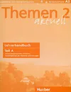 Themen Aktuell 2: Lehrerhandbuch: Teil A - Hartmut Aufderstrasse, Heiko Bock