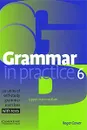 Grammar in Practice 6 - Roger Gower