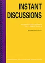 Instant Discussions: Photocopiable Lessons on Common Topics - Richard MacAndrew