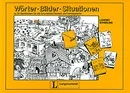 Worter - Bilder - Situationen: Zu 20 Sachfeldern fur die Grundstufe Deutsch als Fremdsprache - Walter Lohfert, Theo Scherling