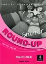 English Grammar Book: Round-Up Starter: Teacher's Guide - Virginia Evans