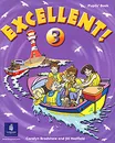 Excellent 3: Pupils' Book - Coralyn Bradshaw and Jill Hadfield