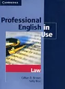 Professional English in Use: Law - Gillian D. Brown, Sally Rice