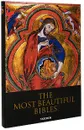 The Most Beautiful Bibles - Stephan Fussel,Christian Gastgeber