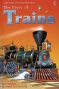 The Story of Trains - Jane Bingham