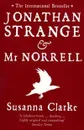 Jonathan Strange and Mr. Norrell - Susanna Clarke, Portia Rosenberg