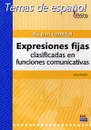 Expresiones fijas clasificadas en funciones comunicativas - Ana Dante
