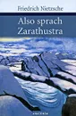 Also sprach Zarathustra - Friedrich Nietzsche