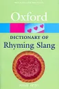 Oxford Dictionary of Rhyming Slang - John Ayto