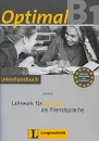 Optimal B1: Lehrwerk fur Deutsch als Fremdsprache: Lehrerhandbuch (+ CD-ROM) - Elke Burger