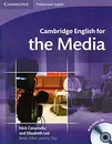 Cambridge English for the Media (+ CD) - Nick Ceramella and Elizabeth Lee