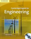 Cambridge English for Engineering: Student's Book (+ 2 CD) - Mark Ibbotson