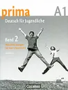 Prima A1: Deutsch fur Jugendliche: Band 2: Handreichungen fur den Unterricht - Friederike Jin
