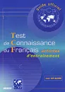 Test de Connaissance du Francais (+ CD) - Dorothee Dupleix, Soline Vaillant