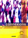 Connexions: Cahier d'exercices: Niveau 3 (+ CD) - Regine Merieux, Murielle Bidault, Yves Loiseau