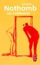 Les Catilinaires - Amelie Nothomb