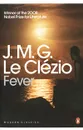 Fever - J. M. G. Le Clezio