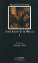 Don Quijote de la Mancha I - Miguel de Cervantes