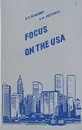 Focus on the USA - Власова Е. Л., Костенко Софья Михайловна