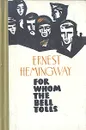 For Whom the Bell Tolls - Ernest Hemingway